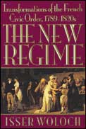 The New Regime, by Isser Woloch