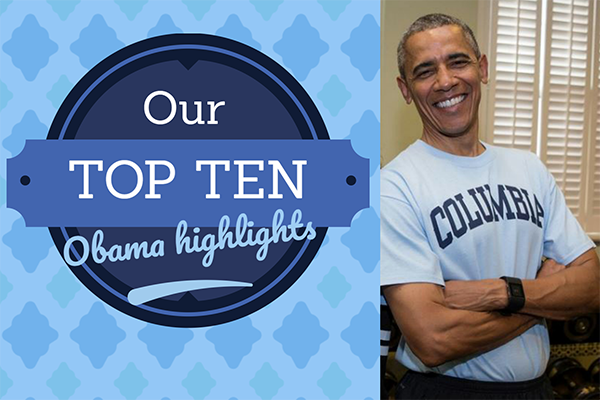 Our Top Ten Obama Highlights 