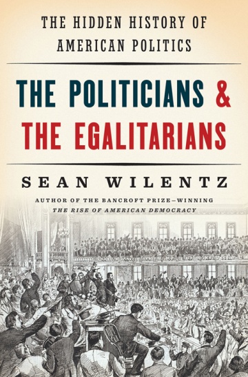 The Politicians, The Egalitarians