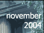 November 2004