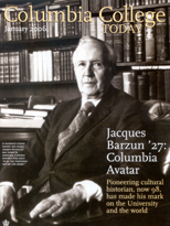 Cover: Jacques Barzun '27: Columbia Avatar