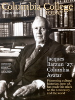 Cover: Jacques Barzun '27: Columbia Avatar