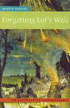 Forgetting Lot’s Wife: On Destructive Spectatorship