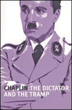 Chaplin: The Dictator and the Tramp