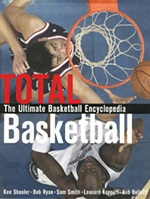 Total Basketball: The Ultimate Basketball Encyclopedia