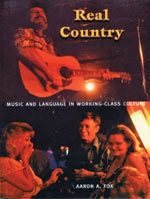 Real Country: Music and Language in Working-Class Culture