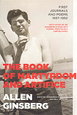 cover of The Book of Martyrdom and Artifice: First Journals and Poems 1937–1952