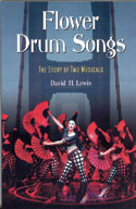 Flower Drum Songs: The Story Of Two Musicals