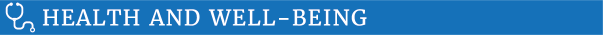 Health and Well-being Health and Well-being